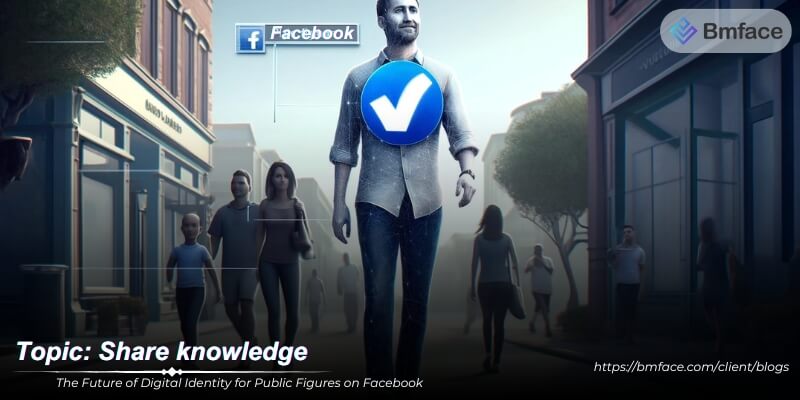 The Future of Digital Identity for Public Figures on Facebook