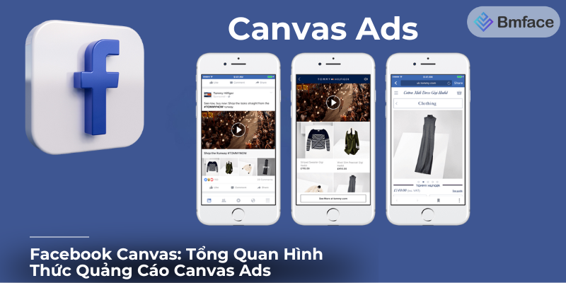 Facebook Canvas: Tổng Quan Hình Thức Quảng Cáo Canvas Ads