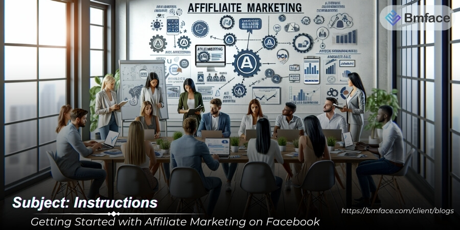 Getting Started with Affiliate Marketing on Facebook