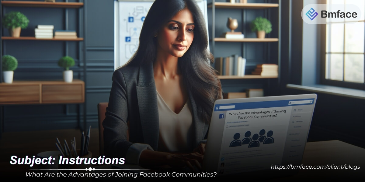 What Are the Advantages of Joining Facebook Communities?